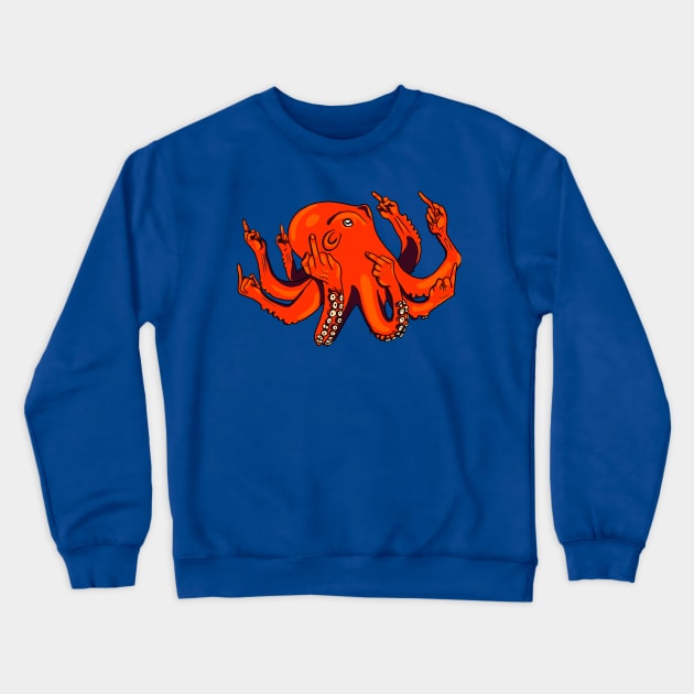 Fucktapus Crewneck Sweatshirt by NanaLeonti